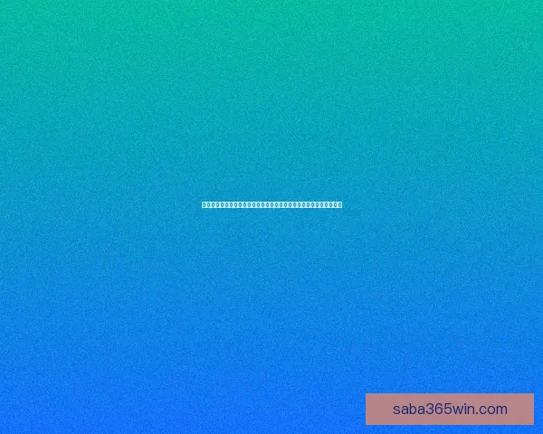 沙巴体育APP助力玩家畅享全方位体育娱乐体验，实时赛事数据与精准分析尽在掌握